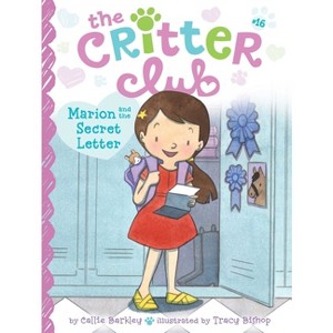 Marion and the Secret Letter - (Critter Club) by  Callie Barkley (Paperback) - 1 of 1