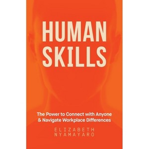 Human Skills - by Elizabeth Nyamayaro - 1 of 1