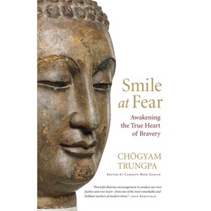 Smile at Fear - by  Chögyam Trungpa (Paperback) - 1 of 1