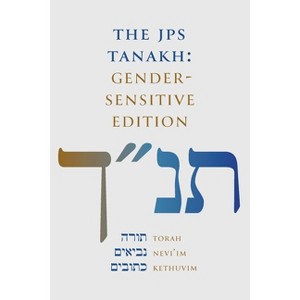 The JPS Tanakh: Gender-Sensitive Edition - by  Jewish Publication Society (Hardcover) - 1 of 1