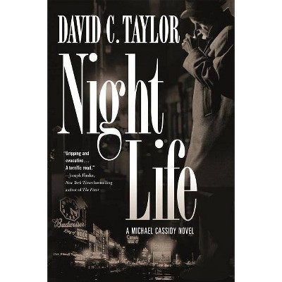 Night Life - (Michael Cassidy) by  David C Taylor (Paperback)