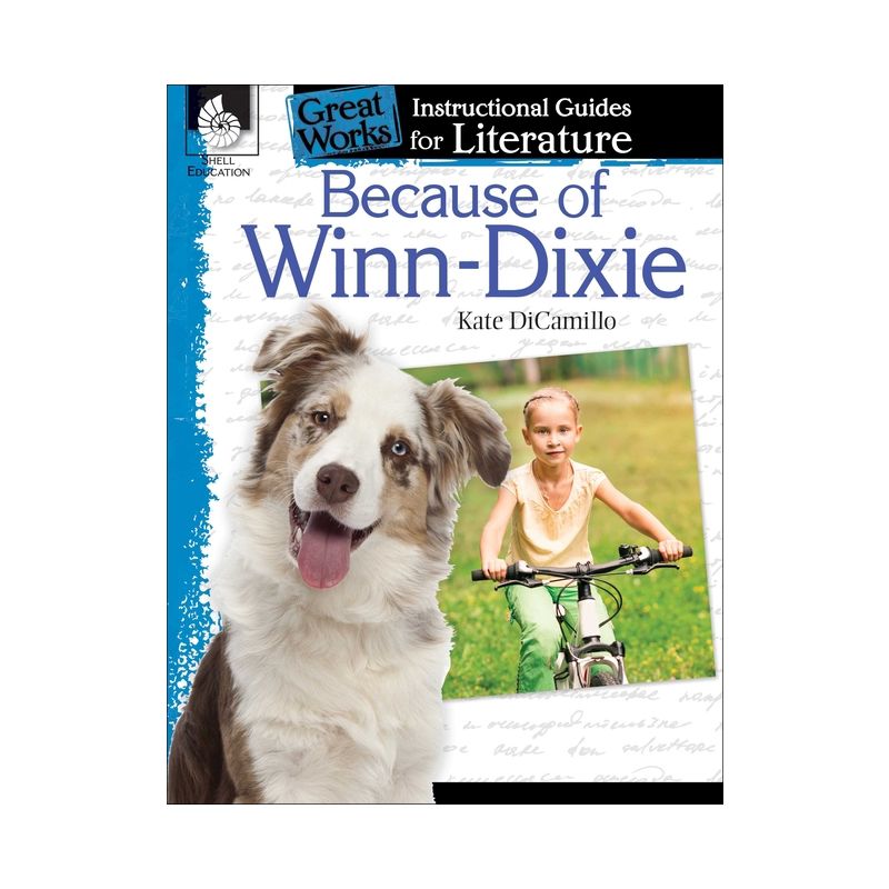 Because of Winn-Dixie - (Great Works) by  Tracy Pearce (Paperback), 1 of 2