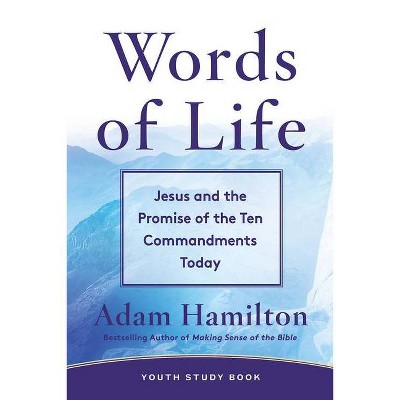 Words of Life Youth Study Book - by  Adam Hamilton (Paperback)