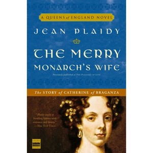 The Merry Monarch's Wife - (Queens of England Novel) by  Jean Plaidy (Paperback) - 1 of 1
