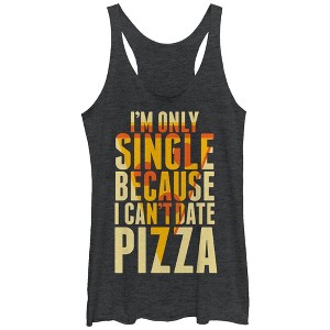 Women's Lost Gods Single Because I Can't Date Pizza Racerback Tank Top - 1 of 3