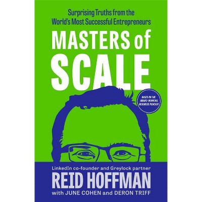 Masters of Scale - by  Reid Hoffman (Hardcover)