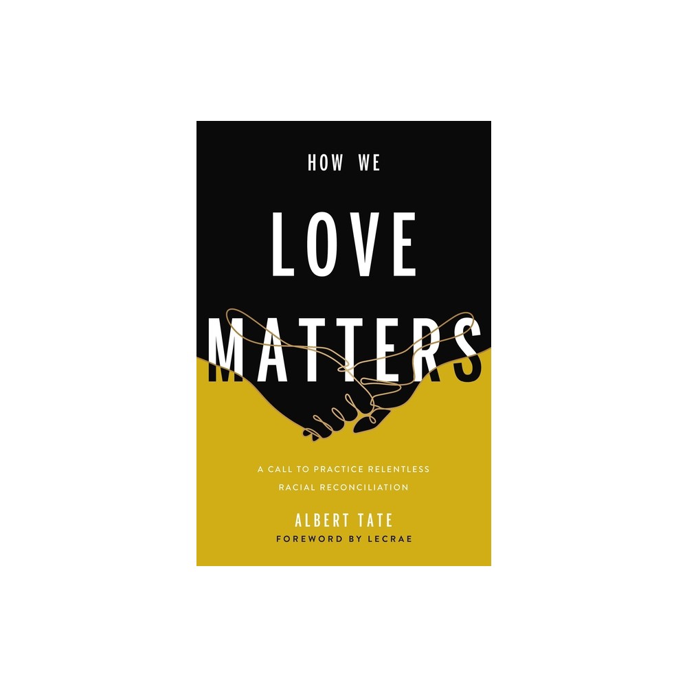 How We Love Matters