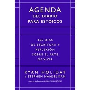 Diario Para Estoicos - Agenda. Edición Limitada (Daily Stoic Journal. Limited Edition Spanish Edition) - by  Ryan Holiday (Paperback) - 1 of 1