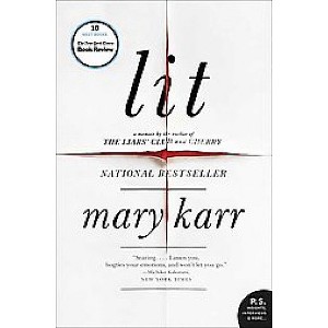 Lit (Reprint) (Paperback) by Mary Karr - 1 of 1