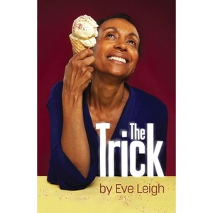 The Trick - (Oberon Modern Plays) by  Eve Leigh (Paperback) - 1 of 1