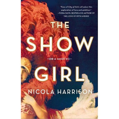 The Show Girl - by  Nicola Harrison (Paperback)