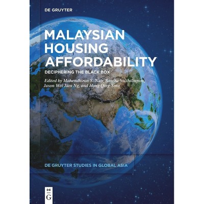 Malaysian Housing Affordability - (De Gruyter Studies in Global Asia) (Paperback)