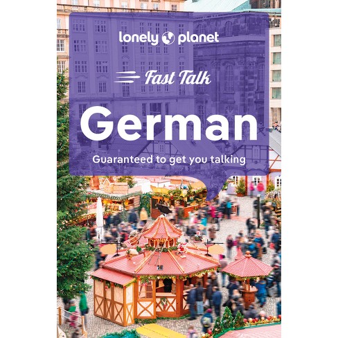 Lonely Planet Fast Talk German - (Phrasebook) 4th Edition (Paperback) - image 1 of 1