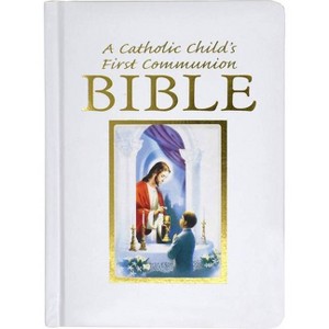 Catholic Child's Traditions First Communion Gift Bible-Nab-Boy - by  Ruth Hannon & Victor Hoagland (Hardcover) - 1 of 1