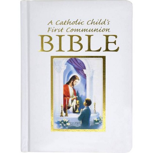 Catholic Child S Traditions First Communion Gift Bible Nab Boy By Ruth Hannon Victor Hoagland Hardcover Target