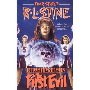First Evil - (Fear Street Cheerleaders) by R L Stine (Paperback