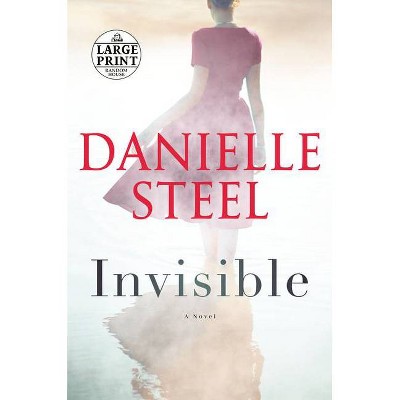 Invisible - Large Print by  Danielle Steel (Paperback)