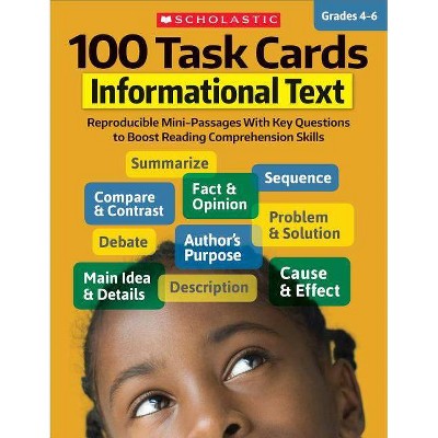 100 Task Cards: Informational Text - by  Scholastic Teaching Resources & Scholastic (Paperback)