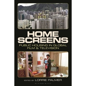 Home Screens - by  Lorrie Palmer (Paperback) - 1 of 1