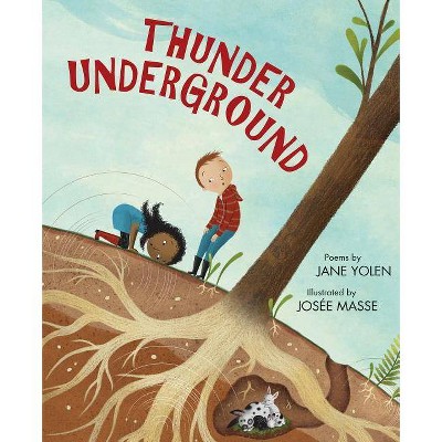 Thunder Underground - by  Jane Yolen (Hardcover)