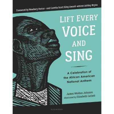 Lift Every Voice and Sing - by  James Weldon Johnson (Hardcover)