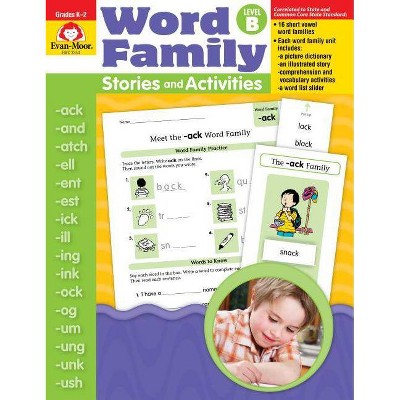 Word Family Stories & Activities Level B - (Word Family Stories and Activities) by  Evan-Moor Educational Publishers (Paperback)