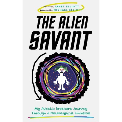 The Alien Savant - by Janet Elliott