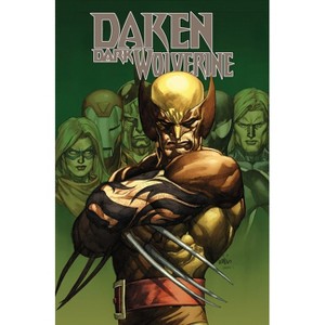 Daken: Dark Wolverine Omnibus Leinil Yu Cover - by  Marjorie Liu & Daniel Way (Hardcover) - 1 of 1