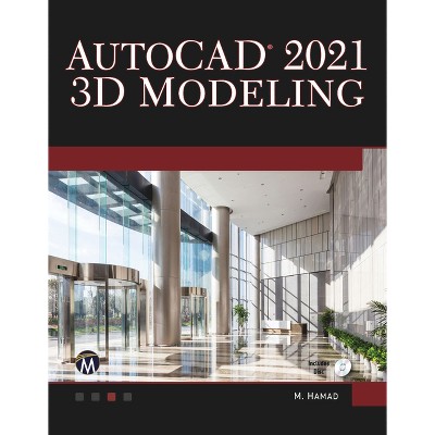 AutoCAD 2021 3D Modelling - by  Munir Hamad (Paperback)