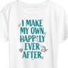 Women's - Disney - Make My Own Happily Ever After Short Sleeve Graphic T-Shirt - 2 of 4
