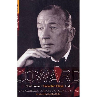 Coward Plays - (World Classics) by  Noel Coward & Noal Coward & Coward (Paperback)