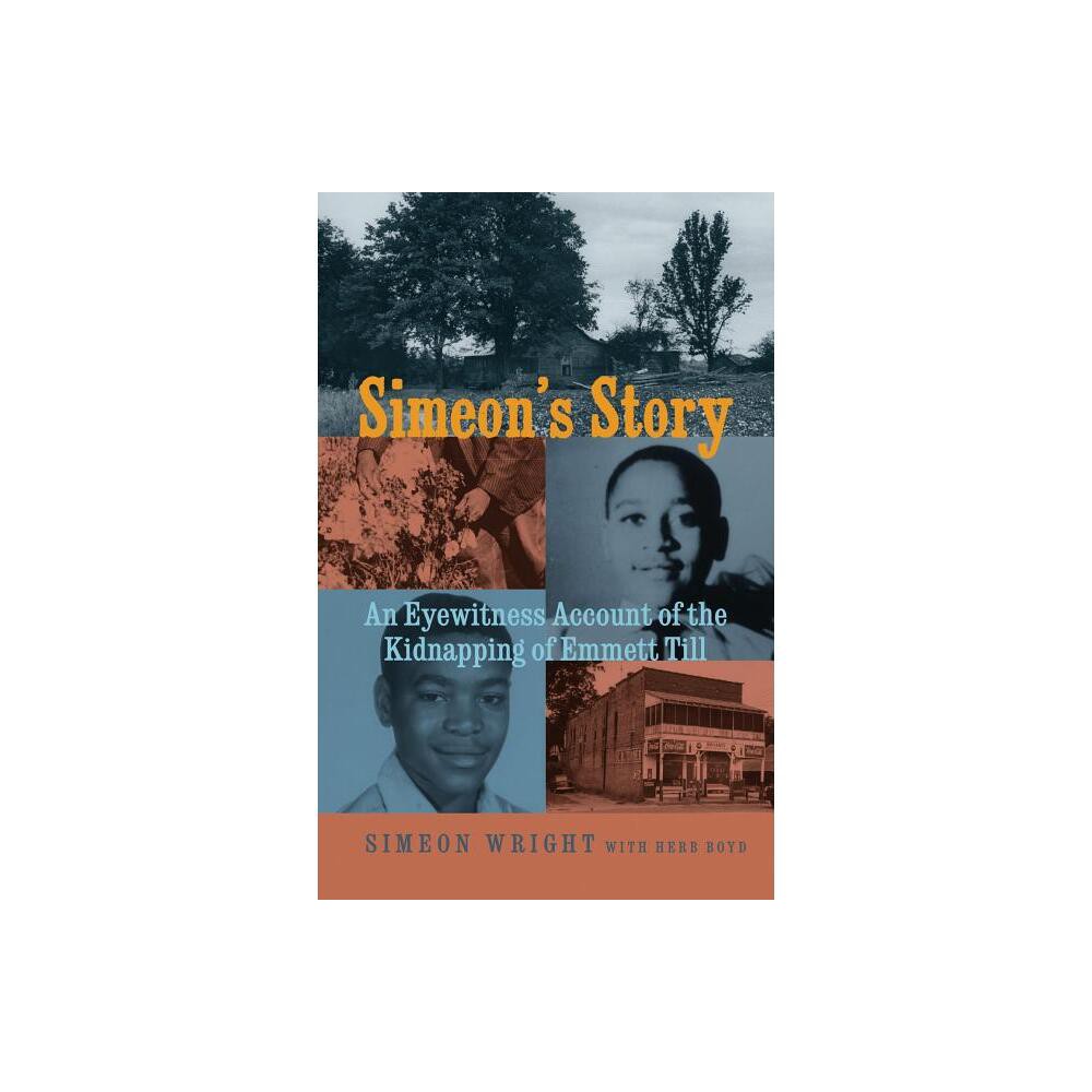 Simeons Story - by Simeon Wright & Herb Boyd (Paperback)