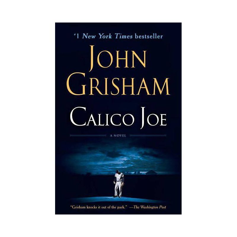 Calico Joe - by John Grisham, 1 of 2