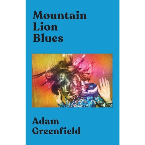 Mountain Lion Blues By Adam Greenfield paperback Target