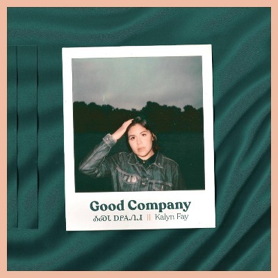 Kalyn Fay - Good Company (CD)