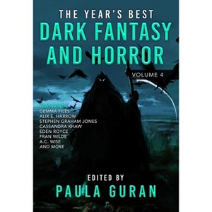 The Year's Best Dark Fantasy & Horror - by  Paula Guran (Paperback) - 1 of 1