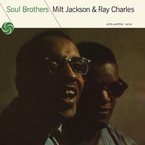 Milt Jackson & Ray Charles - Soul Brothers (Vinyl) - 1 of 1