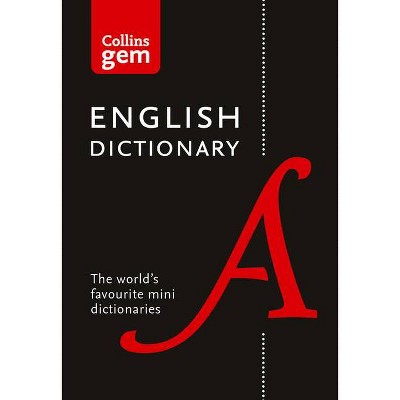 Collins Gem English Dictionary - 17th Edition by  Collins Dictionaries (Paperback)
