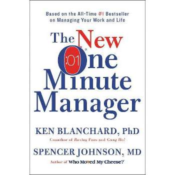 The New One Minute Manager - by  Ken Blanchard & Spencer Johnson (Hardcover)