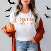 Simply Sage Market Women's I Don't Do Costumes Short Sleeve Graphic Tee - 2 of 4