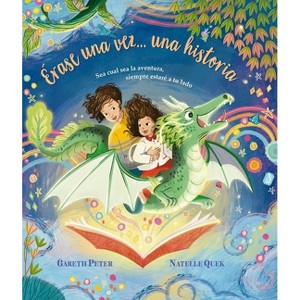 Erase Una Vez... Una Historia - by  Gareth Peter (Hardcover) - 1 of 1