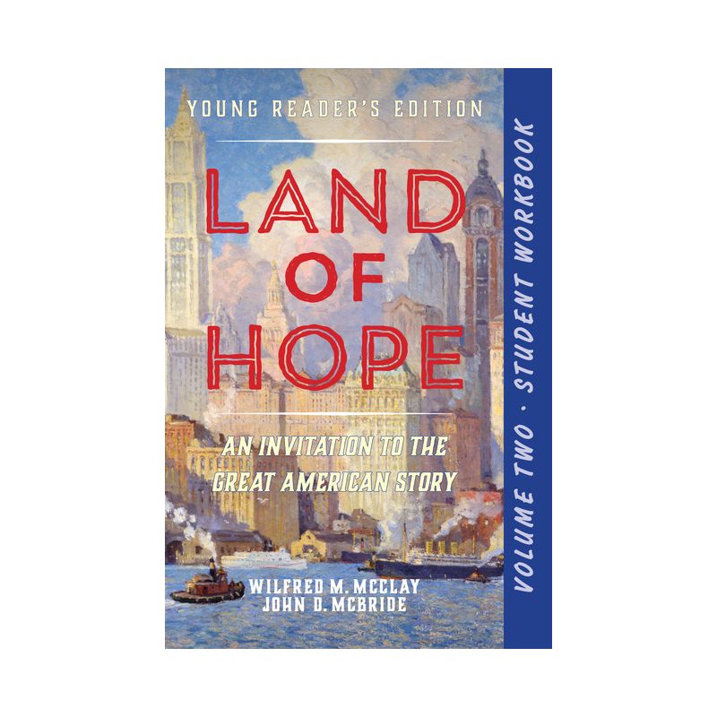 A Student Workbook for Land of Hope - by  Wilfred M McClay & John D McBride (Paperback), 1 of 2