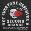 Mens Funny T Shirts Not Everyone Deserves A Second Chance Sarcastic Graphic Novelty Tee For Men - Crazy Dog Men's T Shirt - 2 of 4