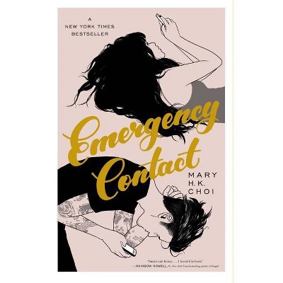 Emergency Contact by Mary H. K. Choi, Paperback