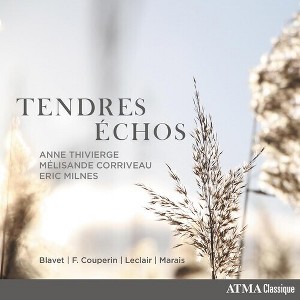 Anne Thivierge & Corriveau & Milnes - Tendres Echos (CD) - 1 of 1