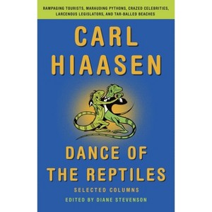 Dance of the Reptiles - by  Carl Hiaasen (Paperback) - 1 of 1