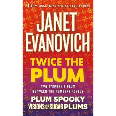 Twice the Plum - (Between the Numbers Novel) by  Janet Evanovich (Paperback)