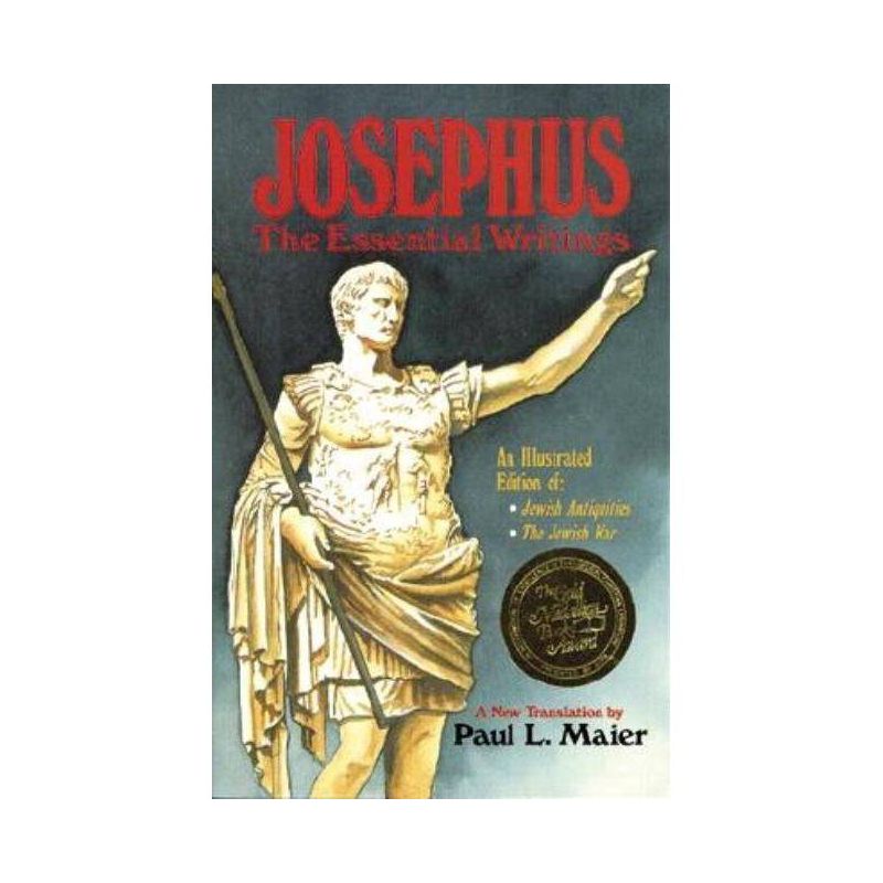 Josephus: The Essential Writings - by  Flavius Josephus (Paperback), 1 of 2