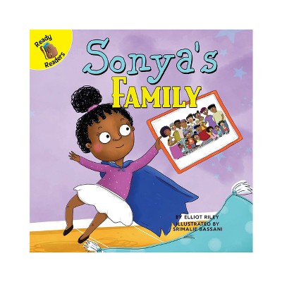 Sonya's Family - (All Kinds of Families) by Elliot Riley (Paperback ...