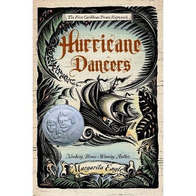 Hurricane Dancers - by  Margarita Engle (Paperback)